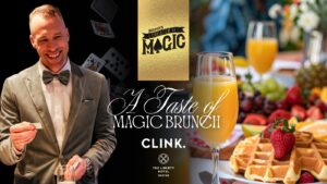 A smiling magician performs card tricks; beside him are mimosas, fruit, and waffles, with text: A Taste of Magic Brunch. Clink. The Liberty Hotel Boston.